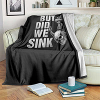 Funny Boating Throw Blanket But Did We Sink - Wonder Print Shop