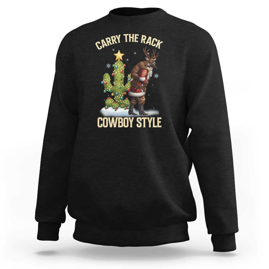 Funny Santa Hunting Sweatshirt Carry The Rack Cowboy Style - Wonder Print Shop