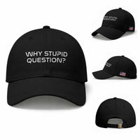 Why Stupid Question Baseball Cap Funny Space Quote Sci Fi Book