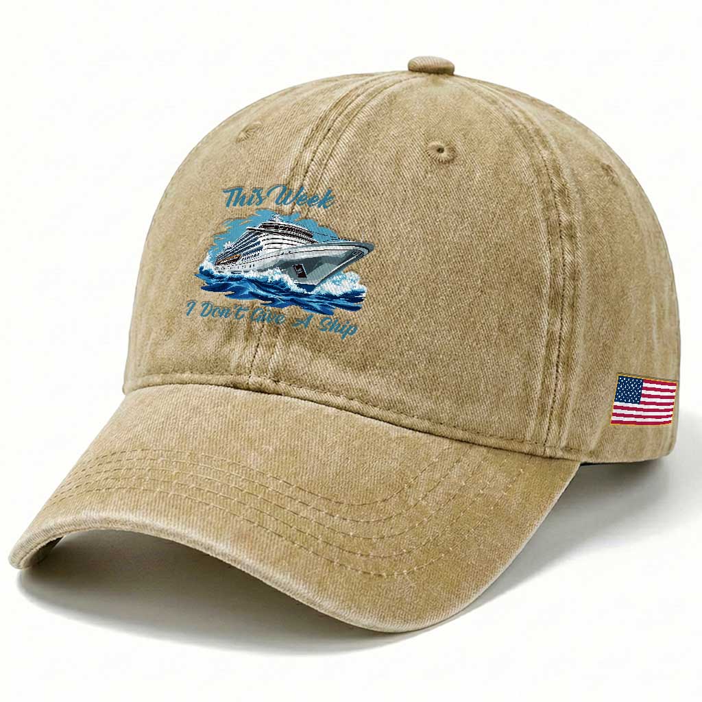 Funny Cruise Vacation Washed Cotton Baseball Cap This Week I Do Not Give A Ship