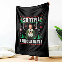 Santa I Know Him Throw Blanket Funny Elf Christmas - Wonder Print Shop