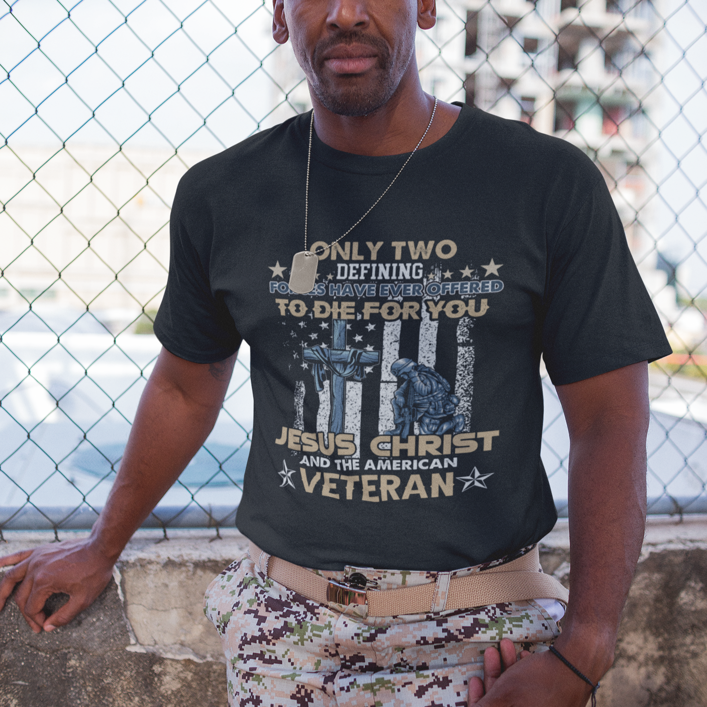 American Veteran T Shirt Only Two Defining Forces Die For You Jesus Christ And American Veteran - Wonder Print Shop