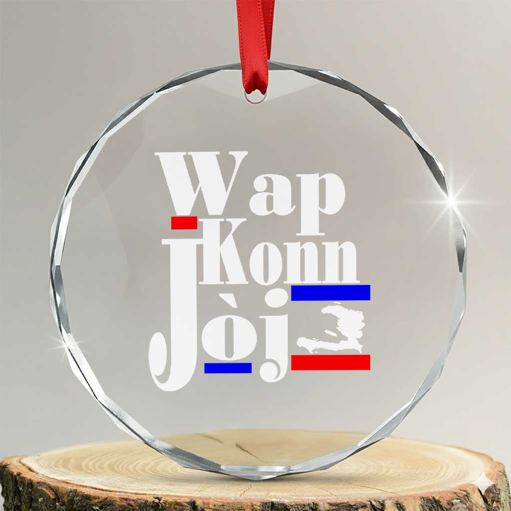 Wap Konn Joj Funny Haitian Creole Idiom Saying Crystal Glass Ornament Haiti Heritage Pride