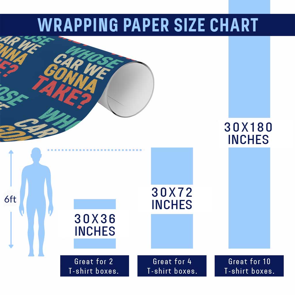 Whose Car We Gonna Take Meme Retro Wrapping Paper Roll