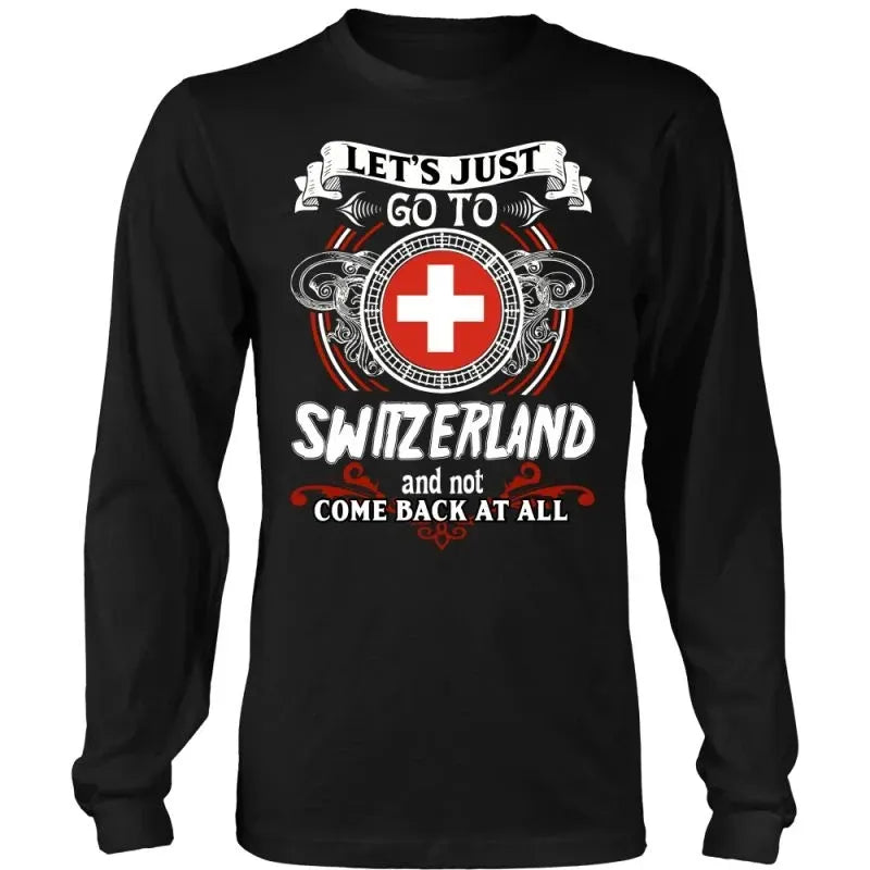 lets-just-go-to-switzerland-t-shirt