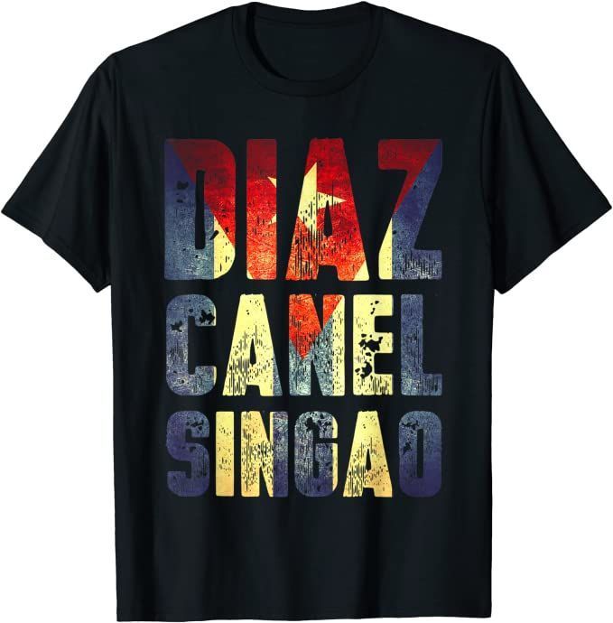 Cuba Diaz Canel Singao Cotton T Shirt LT10 - Wonder Print Shop