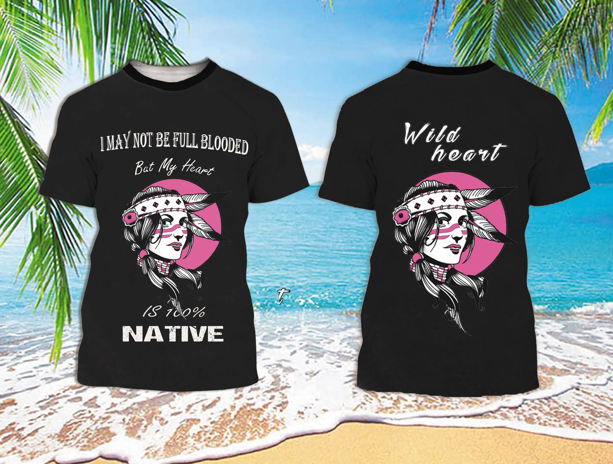 Black 3D graphic T-shirt with Native-style woman face and 'I May Not Be Full Blooded' text