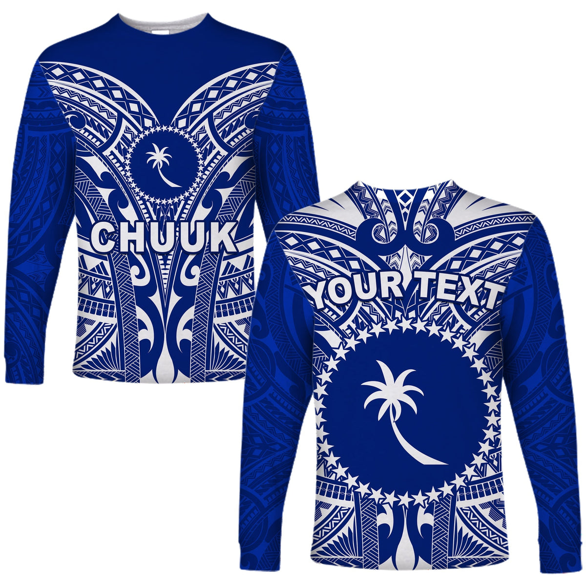 Blue long-sleeve shirt with Chuuk pattern; CHUUK and YOUR TEXT graphics