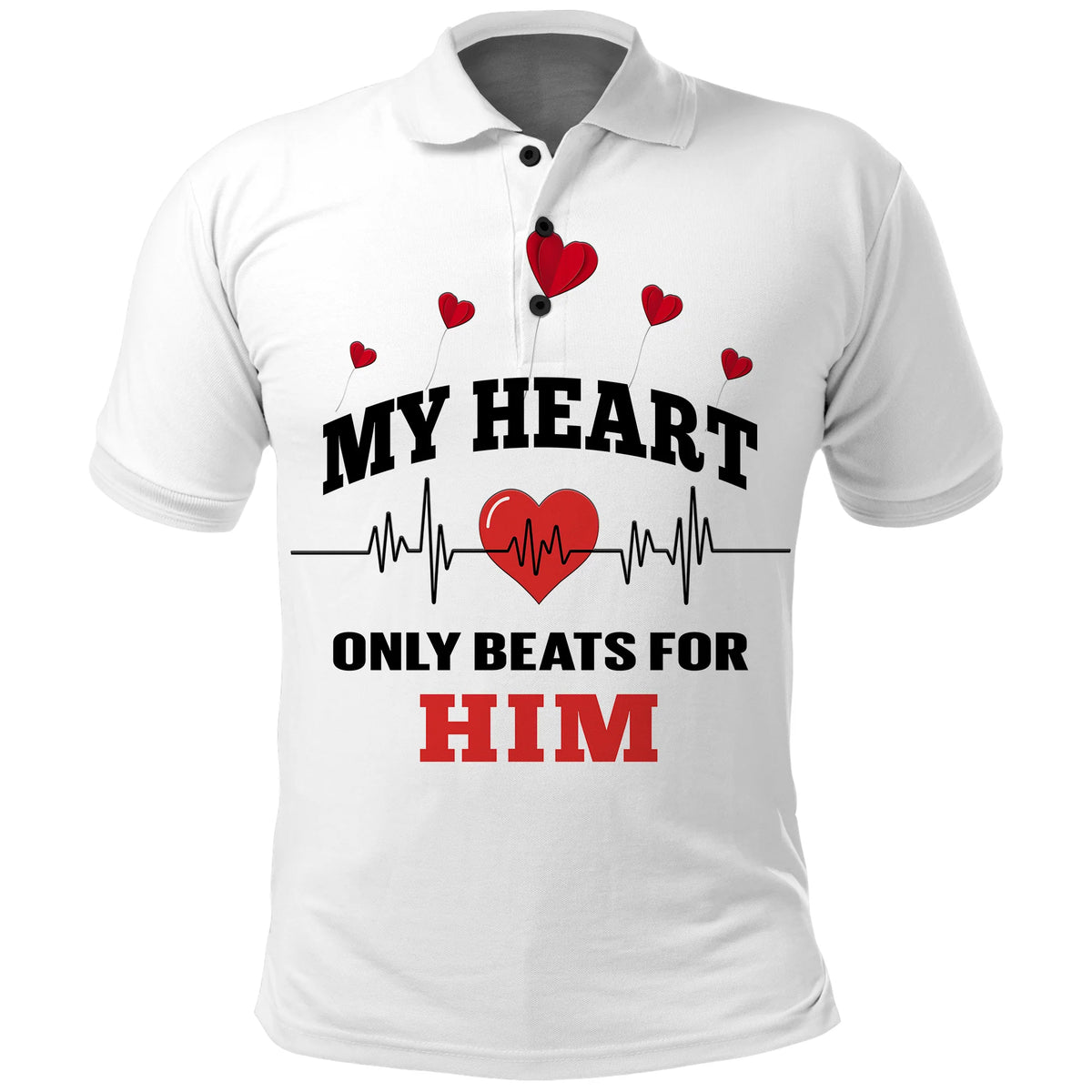 White polo shirt with red hearts and 'My heart only beats for him' print