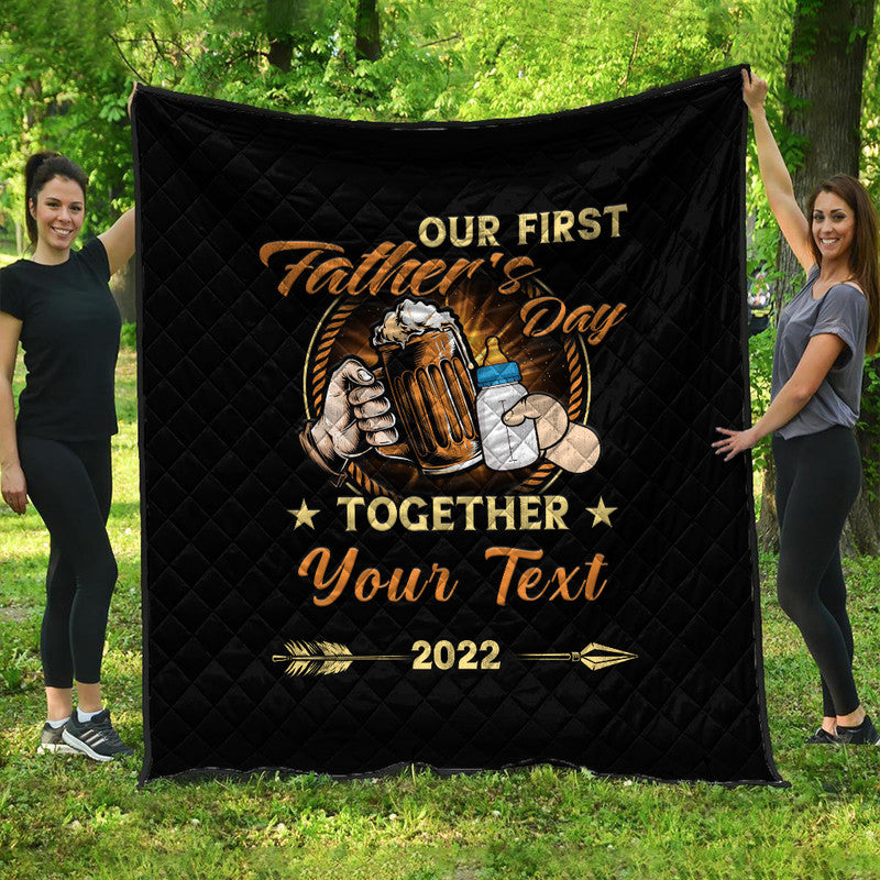Black quilt blanket: 'OUR FIRST Father's Day', 'TOGETHER', 'Your Text' 2022