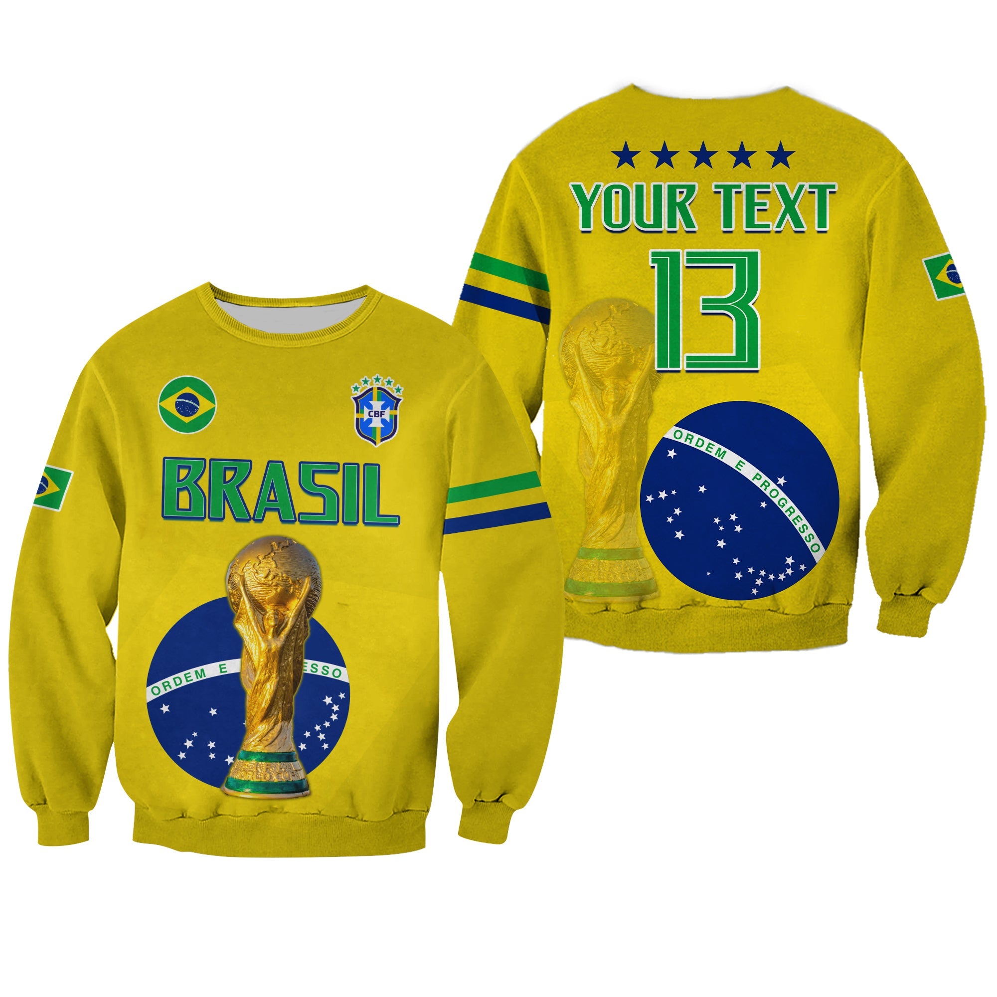 (Custom Text and Number) Brazil Football Sweatshirt Go Champions Selecao Campeao LT13 - Wonder Print Shop