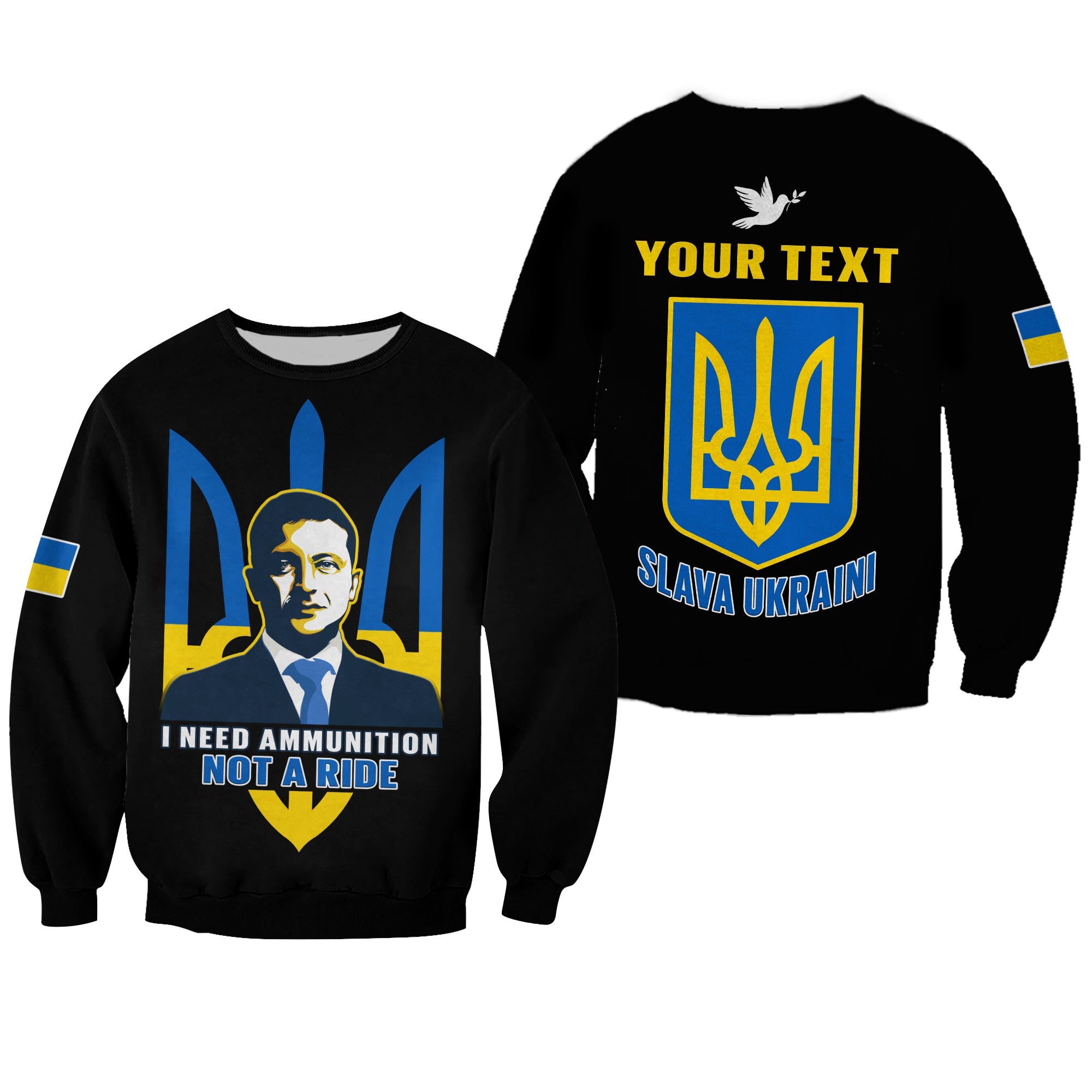 custom-personalised-ukraine-sweatshirt-ukrainian-president-i-need-ammunition-not-a-ride-black