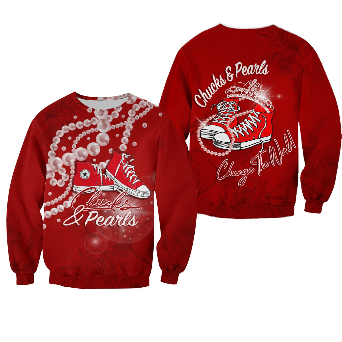 Red sweatshirt with Chucks & Pearls sneaker graphic, text Change the World