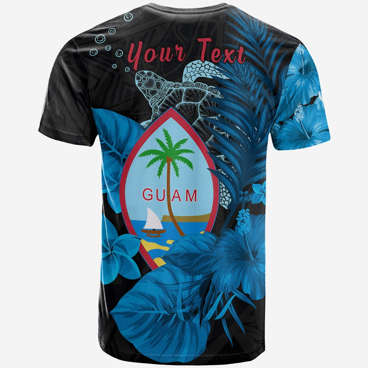 Blue T-shirt back with Guam seal, turtle and flowers, plus “Your Text”