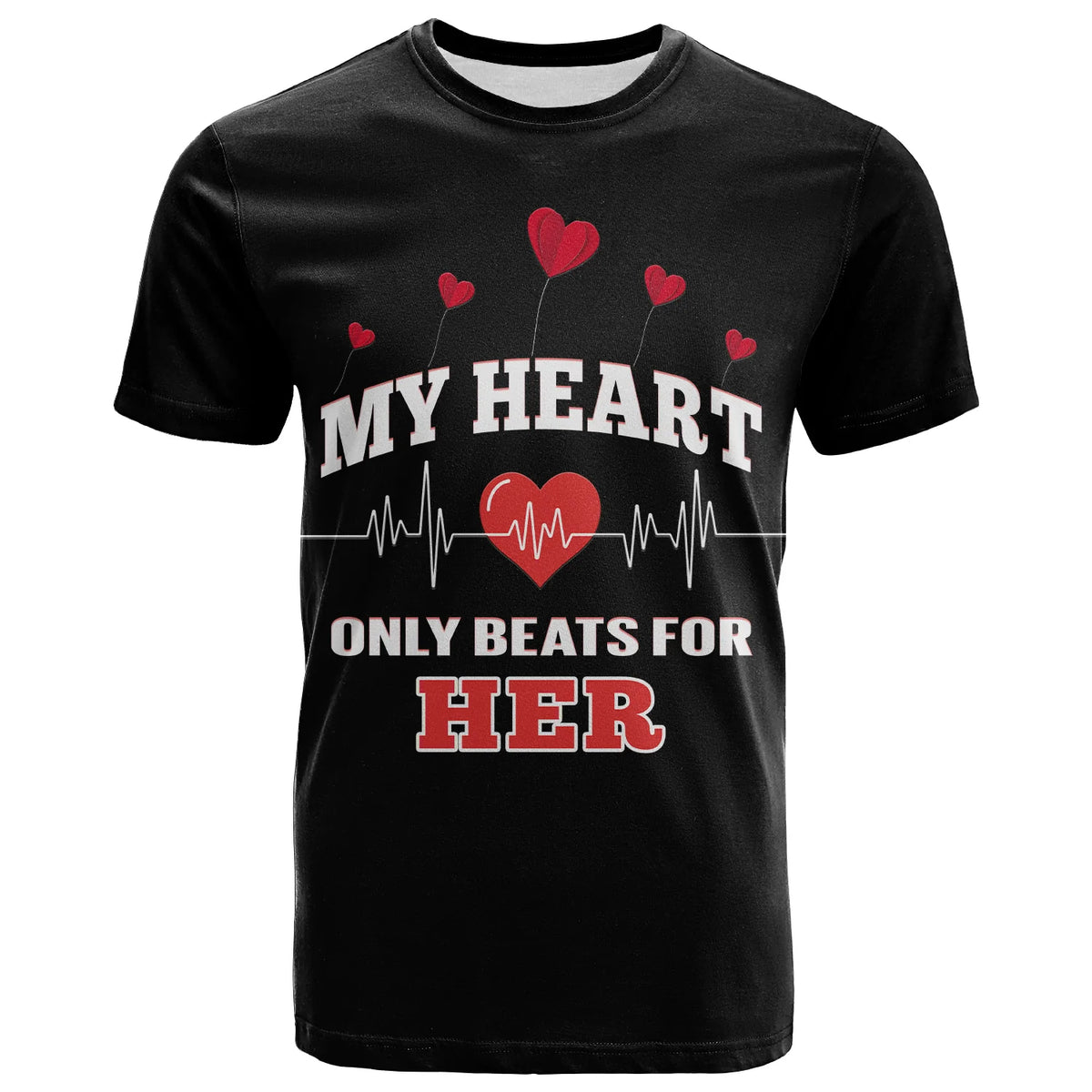 Black T-shirt with red hearts heartbeat graphic: My Heart Only Beats for Her