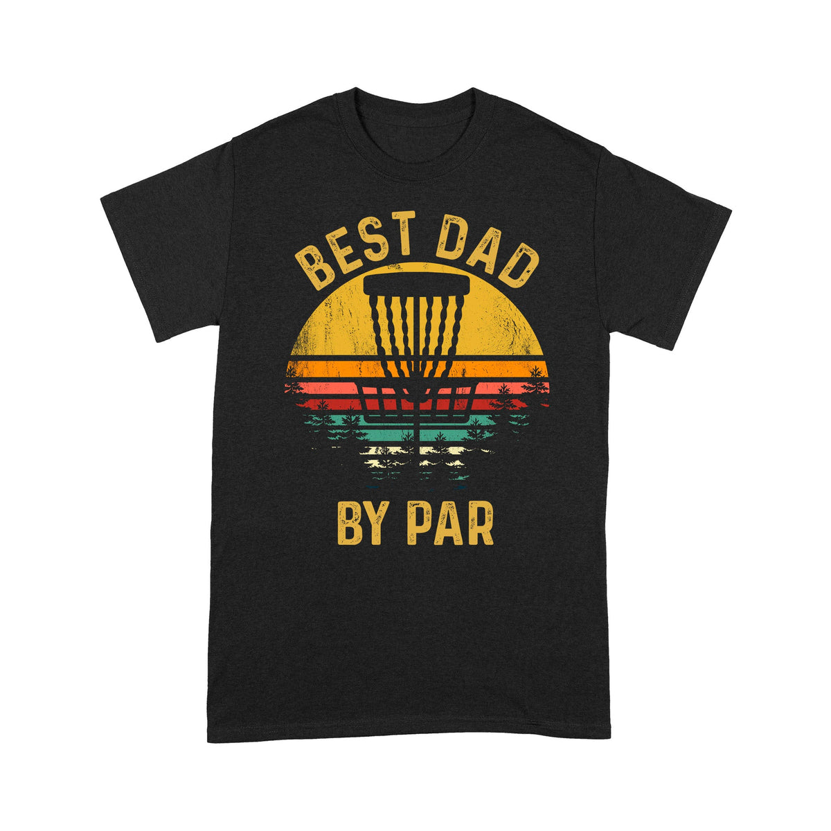 Black T-shirt with “Best Dad By Par” disc golf basket graphic