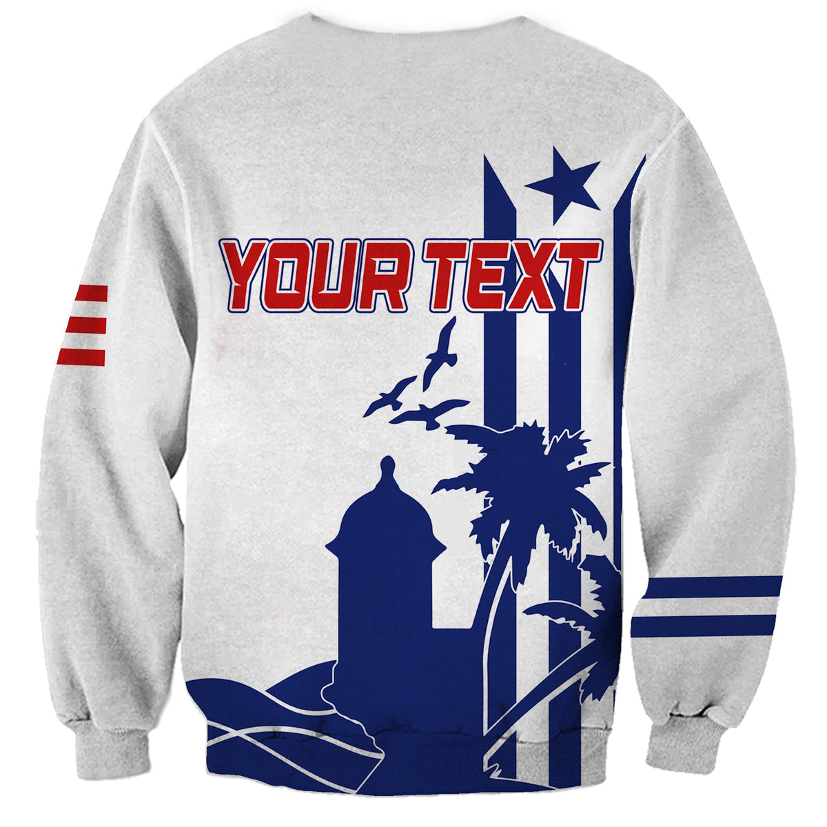 Light gray sweatshirt back with "Your Text" and blue Puerto Rico skyline silhouette with stripes